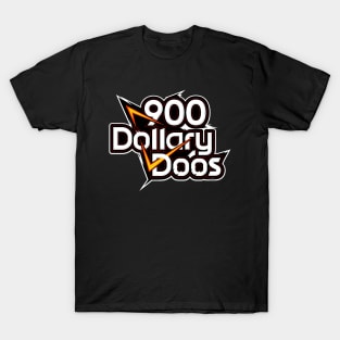 900 DollaryDoos [Roufxis - TP] T-Shirt